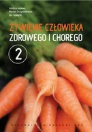 Podręczniki dla szkół wyższych - Wydawnictwo Naukowe PWN Żywienie człowieka zdrowego i chorego Tom 2 - Wydawnictwo Naukowe PWN - miniaturka - grafika 1