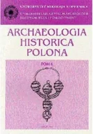 Archeologia - Archeologia Historica Polona tom 6 - miniaturka - grafika 1