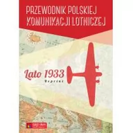 Historia Polski - Księży Młyn  Przewodnik polskiej komunikacji lotniczej lato 1933 Reprint - miniaturka - grafika 1