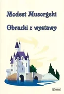 Książki o muzyce - Musorgski Modest. Obrazki z wystawy - miniaturka - grafika 1