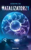 Fantasy - Novae Res Katalizatorzy - Katarzyna Żak - miniaturka - grafika 1