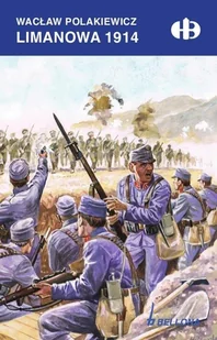 Bellona Limanowa 1914 - Wacław Polakiewicz - Historia świata - miniaturka - grafika 1
