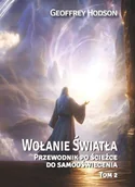 Ezoteryka - Wołanie Światła T.2 - Geoffrey Hodson - książka - miniaturka - grafika 1