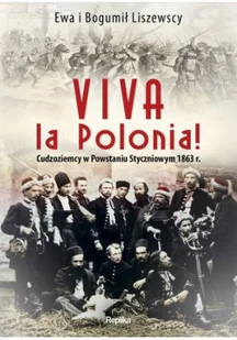 Viva la Polonia! - Historia świata - miniaturka - grafika 1