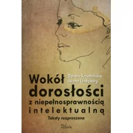 Pedagogika i dydaktyka - Wokół dorosłości z niepełnosprawnością intelektualną - Dorota Krzemińska, Lindynberg Iwona - miniaturka - grafika 1