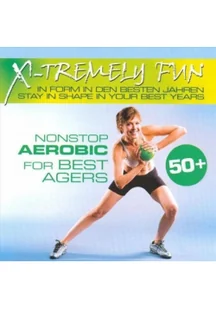 X-Tremely Fun - Best agers aerobics CD - Książki o muzyce - miniaturka - grafika 1