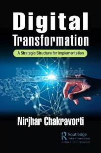 Digital Transformation: A Strategic Structure for Implementation - Pozostałe książki - miniaturka - grafika 1