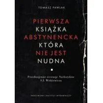 Pierwsza książka abstynencka, która nie jest nudna - Filologia i językoznawstwo - miniaturka - grafika 1