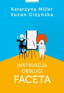 Instrukcja obsługi faceta - E-booki - poradniki - miniaturka - grafika 1