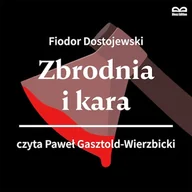 Audiobooki - lektury - Zbrodnia i kara Fiodor Dostojewski - miniaturka - grafika 1