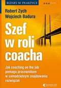 Audiobooki - biznes i ekonomia - Szef w roli coacha. Jak coaching on the job pomaga pracownikom w samodzielnym znajdowaniu rozwiązań - miniaturka - grafika 1