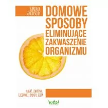 DOMOWE SPOSOBY ELIMINUJĄCE ZAKWASZENIE ORGANIZMU MASAŻ LEWATYWA GŁODÓWKI OKŁADY DIETA Simonsohn Barbara