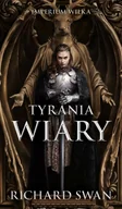 Fantasy - Tyrania wiary. Cykl Imperium Wilka. Tom 2 - miniaturka - grafika 1