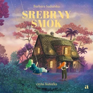 Srebrny smok - Audiobooki dla dzieci i młodzieży - miniaturka - grafika 1