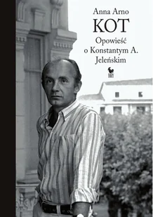 Kot Opowieść o konstantym A Jeleńskim Arno Anna - Pamiętniki, dzienniki, listy - miniaturka - grafika 2