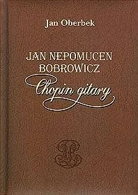 Jan Niepomucen Bobrowicz - Biografie i autobiografie - miniaturka - grafika 1
