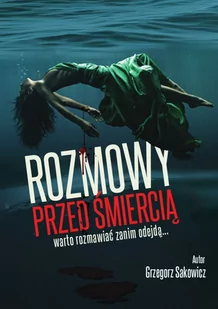 Rozmowy przed śmiercią. Warto rozmawiać zanim odejdą... - E-booki - kultura i sztuka - miniaturka - grafika 1