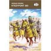 Historia świata - Bellona Ktezyfont 363 - ADRIAN DRABIK - miniaturka - grafika 1