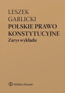 Polskie prawo konstytucyjne. Zarys wykładu - E-booki - prawo - miniaturka - grafika 1