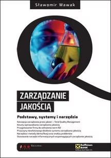 Zarządzanie jakością. Podstawy, systemy i narzędzia - E-booki - biznes i ekonomia - miniaturka - grafika 1