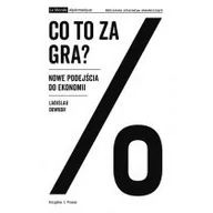 Ekonomia - Instytut Wydawniczy Książka i Prasa Co to za gra$178 - Ladislau Dowbor - miniaturka - grafika 1