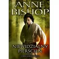 Horror, fantastyka grozy - Initium Czarne Kamienie. Księga VI. Niewidzialny Pierścień Anne Bishop - miniaturka - grafika 1