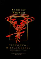 Poezja - Nie pozwól milczeć sercu - miniaturka - grafika 1
