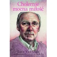 Powieści - CHOLERNIE MOCNA MIŁOŚĆ PRAWDZIWA HISTORIA STEFANA K I WILLIEGO G LUTZ VAN DIJK - miniaturka - grafika 1