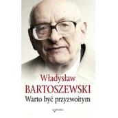 Biografie i autobiografie - Warto być przyzwoitym Władysław Bartoszewski - miniaturka - grafika 1