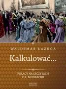 Historia Polski - ZYSK I S-KA WYDAWNICTWO S.J. KALKULOWAĆ - miniaturka - grafika 1