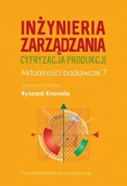 Zarządzanie - Inżynieria zarządzania. Cyfryzacja produkcji. Aktualności badawcze 7 - Ryszard Knosala - książka - miniaturka - grafika 1