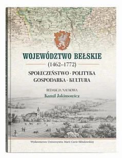 Województwo bełskie (1462-1772) - red. Kamil Jakimowicz - Historia świata - miniaturka - grafika 1