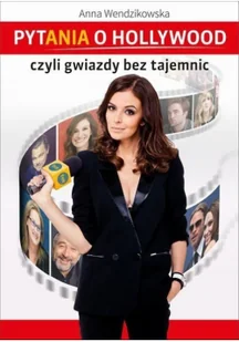 Pytania o Hollywood czyli gwiazdy bez tajemnic - Książki o kinie i teatrze - miniaturka - grafika 2