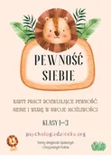 Książki edukacyjne - Pewność siebie. Karty pracy rozwijające pewność siebie i wiarę w swoje możliwości. Klasy 1–3 - miniaturka - grafika 1