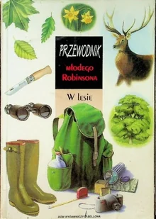Przewodnik młodego Robinsona w górach - Felietony i reportaże - miniaturka - grafika 1