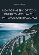 Technika - Monitoring sensoryczny obiektów mostowych w trakcie ich eksploatacji - miniaturka - grafika 1