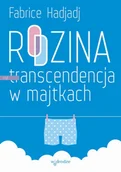 Religia i religioznawstwo - Rodzina czyli transcendencja w majtkach - miniaturka - grafika 1