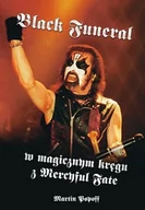 Biografie i autobiografie - KAGRA Black Funeral w magicznym kręgu z Mercyful Fate Martin Popoff - miniaturka - grafika 1