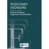 Podręczniki dla szkół wyższych - Milewski Roman, Kwiatkowski Eugeniusz Podstawy ekonomii - dostępny od ręki, natychmiastowa wysyłka - miniaturka - grafika 1