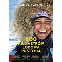 600 kilometrów lodową pustynią - Biografie i autobiografie - miniaturka - grafika 1