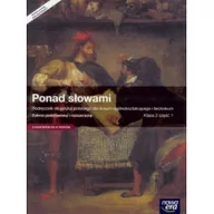 Podręczniki dla liceum - Nowa Era Ponad słowami 2 Podręcznik Zakres podstawowy i rozszerzony, część 1. Klasa 2 Szkoły ponadgimnazjalne Język polski - Anna Równy, Małgorzata Chmiel - miniaturka - grafika 1