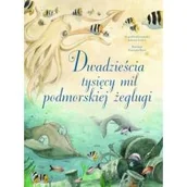 Baśnie, bajki, legendy - OLESIEJUK Dwadzieścia tysięcy mil podmorskiej żeglugi Francesca Rossi (ilustr.) - miniaturka - grafika 1