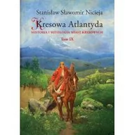 Książki podróżnicze - MS Kresowa Atlantyda Tom 9 - Stanisław Nicieja - miniaturka - grafika 1