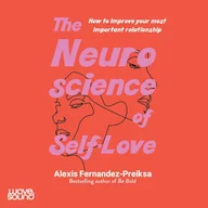 Audiobooki obcojęzyczne - The Neuroscience of Self-Love - miniaturka - grafika 1