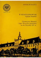 Książki o kulturze i sztuce - W Renesansowym Regnum Hominis - miniaturka - grafika 1