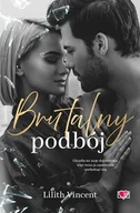 Literatura erotyczna - Brutalny podbój. Brutal Hearts. Tom 2 - miniaturka - grafika 1