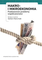 Ekonomia - Wydawnictwo Naukowe PWN Makro i mikroekonomia. Podstawowe problemy współczesności - PWN - miniaturka - grafika 1