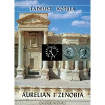 Aurelian i Zenobia - Biografie i autobiografie - miniaturka - grafika 1