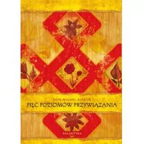 Pięć poziomów przywiązania - Don Miguel Ruiz