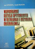 Aplikacje biurowe - Wspomaganie decyzji optymalnych w metalurgii i inżynierii materiałowej - miniaturka - grafika 1